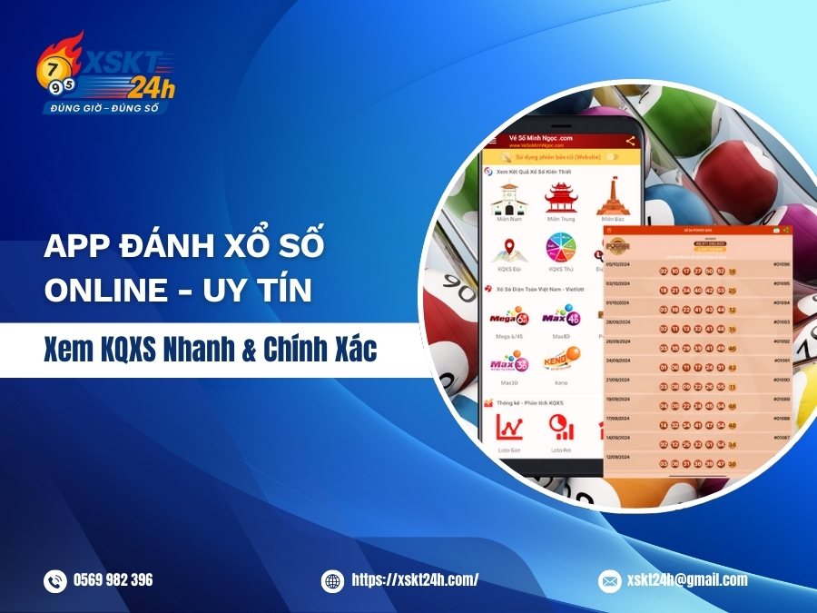 Top 7+ App Đánh Xổ Số Online Uy Tín: Xem KQXS, Mua Vé