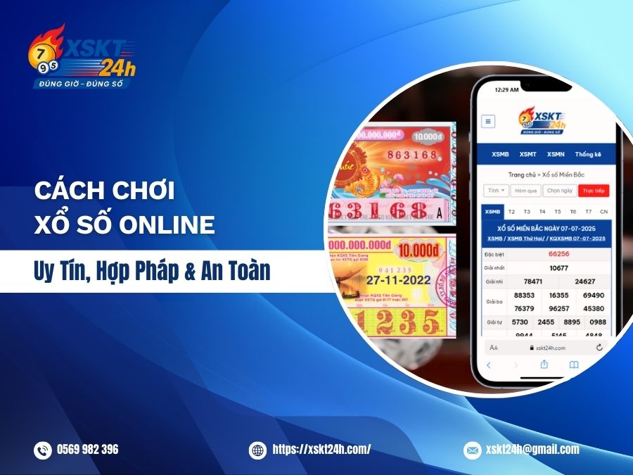 Hướng Dẫn Cách Chơi Xổ Số Online Qua App Uy Tín, Hợp Pháp