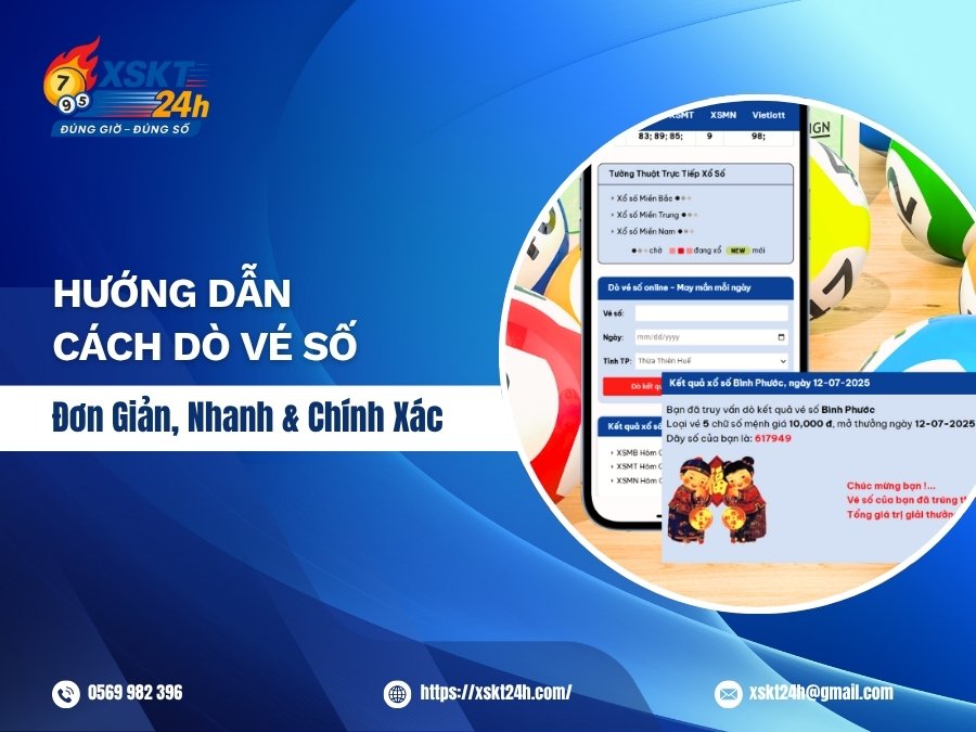 Cách Dò Vé Số Trúng Thưởng Nhanh Và Chính Xác Nhất